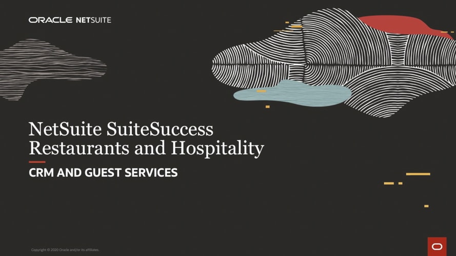 NetSuite SuiteSuccess for Restaurants and Hospitality: CRM